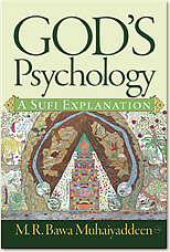 God&rsquo;s Psychology: A Sufi Explanation