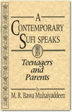 A Contemporary Sufi Speaks To Teenagers And Parents