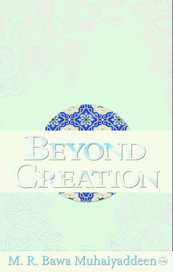 Beyond Creation