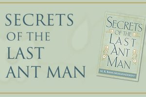 New Book: Secrets of the Last Ant Man