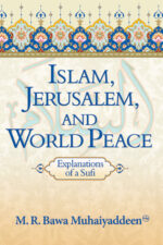 Islam, Jerusalem, and World Peace